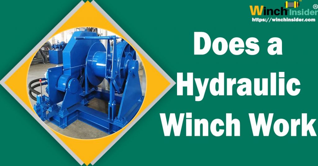 Does a Hydraulic Winch Work